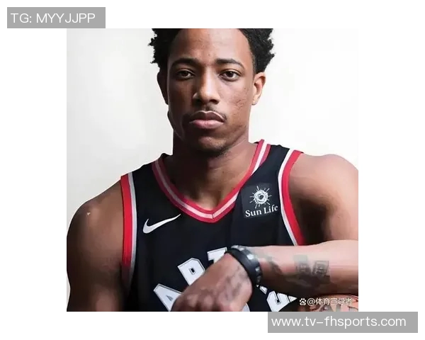 德罗赞回应Drake歌词自嘲：我在猛龙的成就永远无法被遗忘