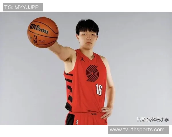 开拓者总裁称夏联期间球队社媒排名第一杨瀚森功不可没